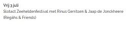 Rinus Gerritsen performed with De Regahs in a Golden Earring medley at the Zeeheldenfestival July 03 2015